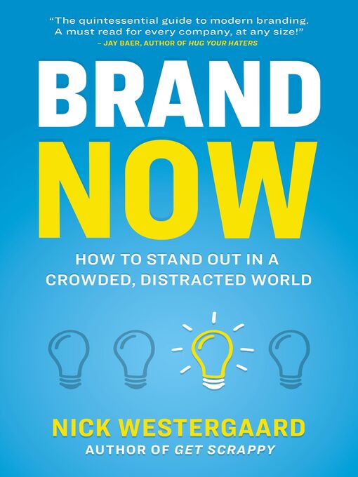 Title details for Brand Now by Nick Westergaard - Available